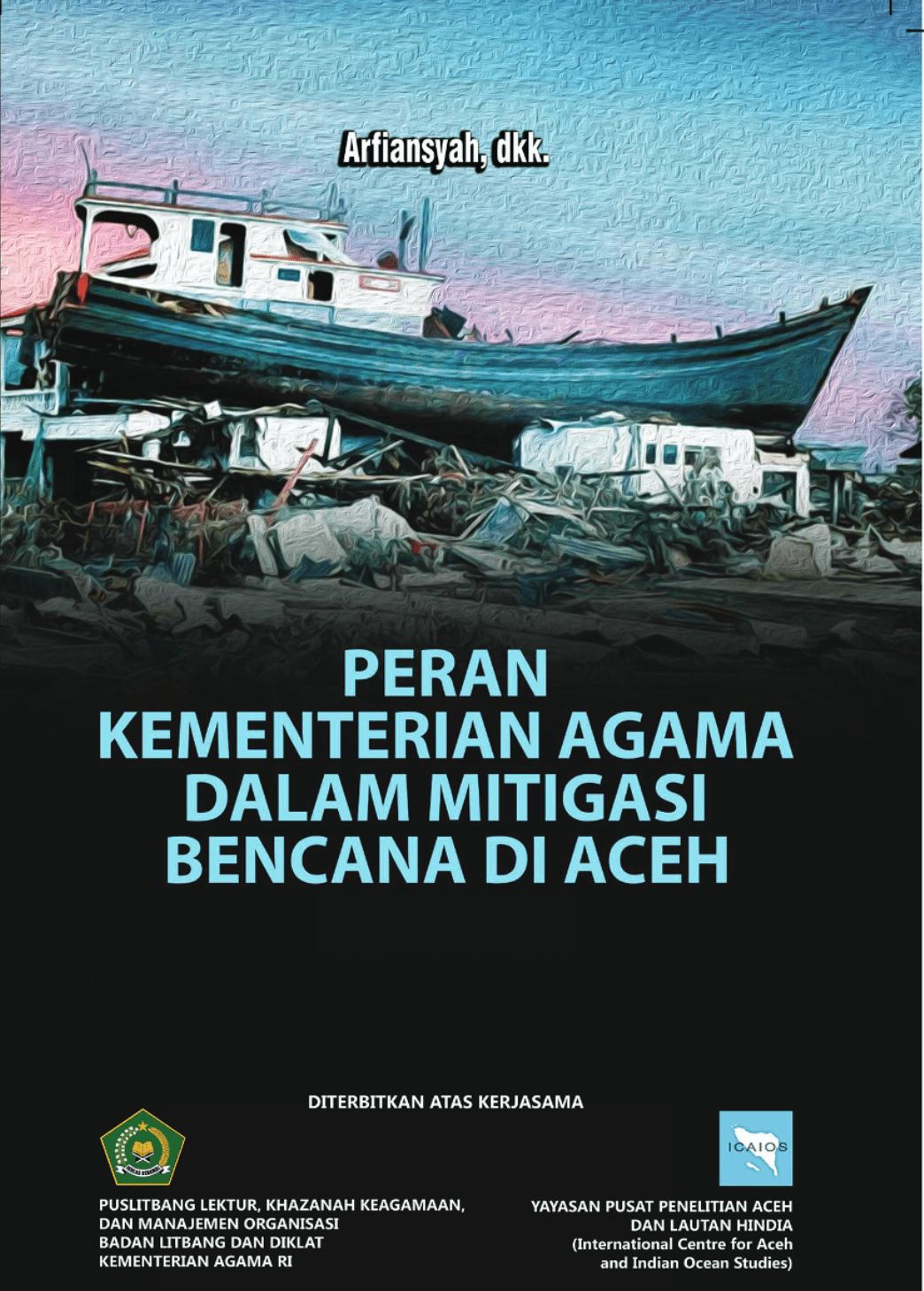 Peran Kementerian Agama dalam Mitigasi Bencana Alam di Aceh